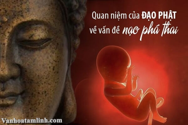 Nạo phá thai sẽ phải chịu ác nghiệp và quả báo