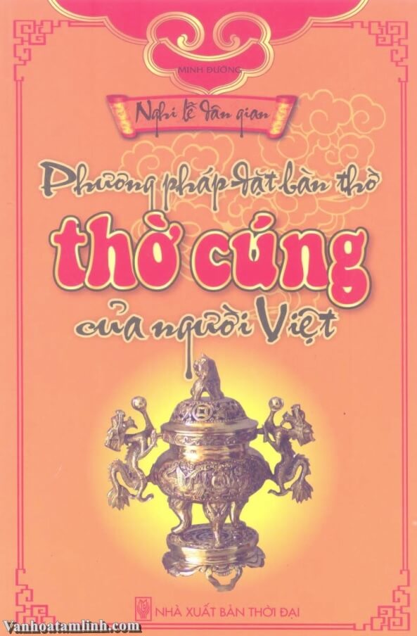 Sách Phương pháp đặt bàn thờ thờ cúng của người Việt – Minh Đường