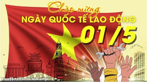 Ngày 1/5 là ngày gì? Ý nghĩa ngày Quốc tế Lao động 1/5