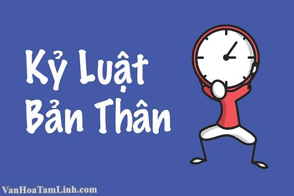 Tính kỷ luật là gì? Kỷ luật bản thân là gì? Sức mạnh của tính kỷ luật