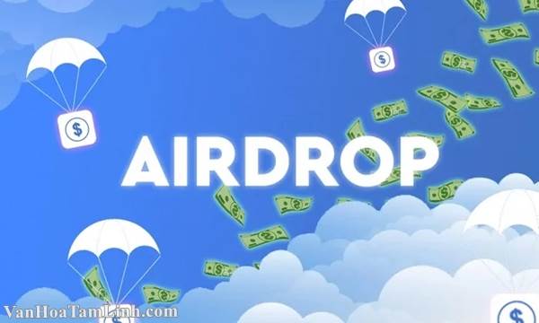 Airdrop là gì? Cách sử dụng airdrop coin