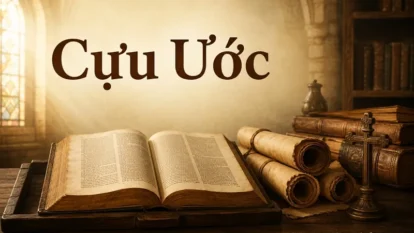 Cựu Ước là gì? Nội dung và ý nghĩa trong Kinh Thánh Kitô giáo