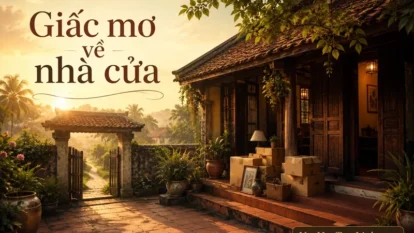 Giấc mơ về nhà cửa, chuyển nhà và không gian sống