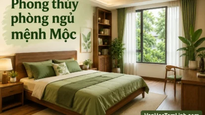 Phong thủy phòng ngủ cho người mệnh Mộc