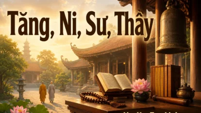 Tăng, Ni, Sư, Thầy là gì?