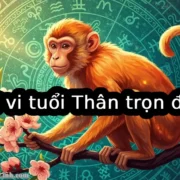 Tử vi tuổi Thân trọn đời: Tính cách, công danh, tài lộc và tình duyên