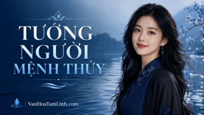 Tướng người mệnh Thủy